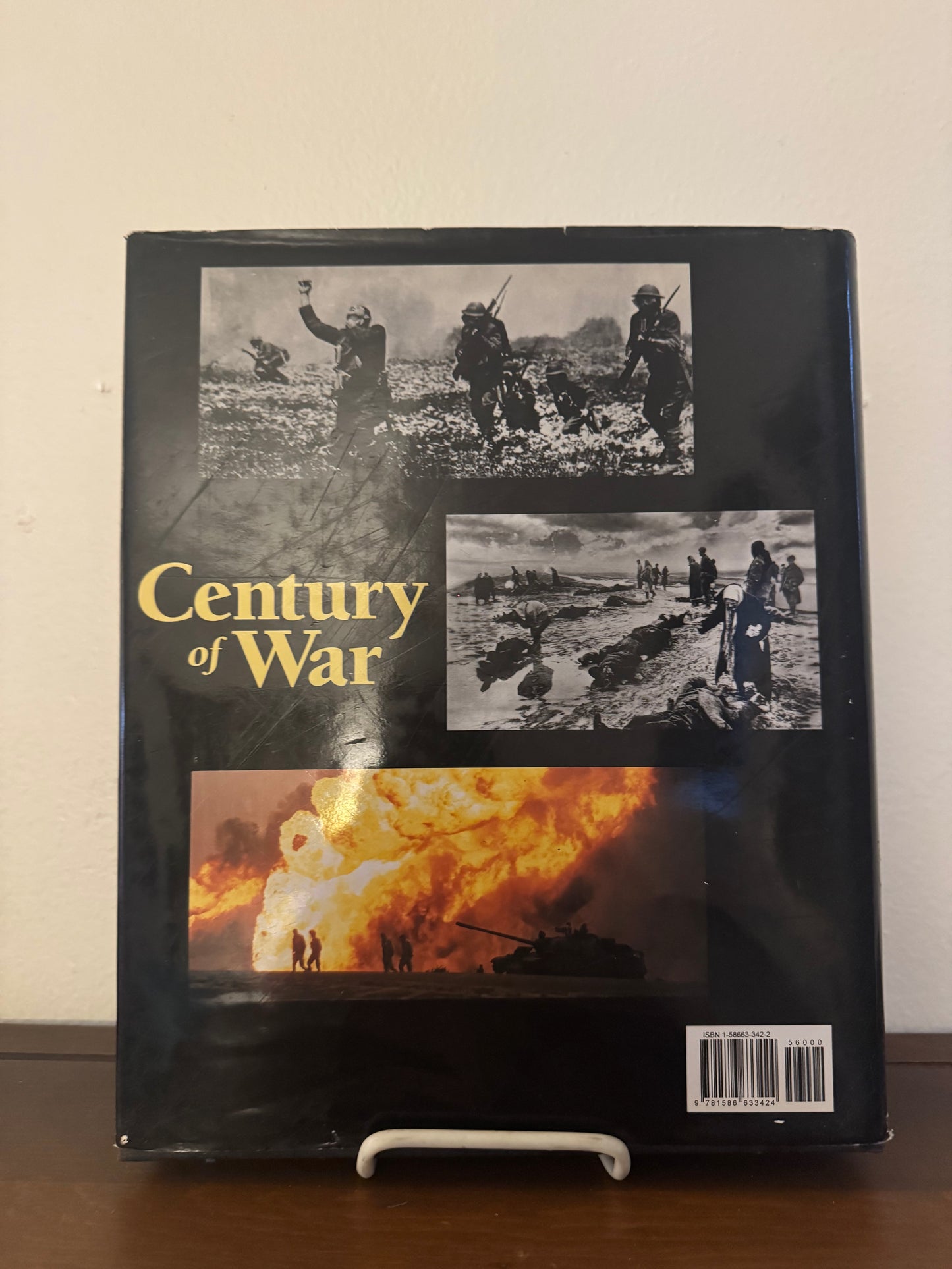 Century of War (Over 700 Photographs of Courage, Self-Sacrifice, Terror, and Brutality)