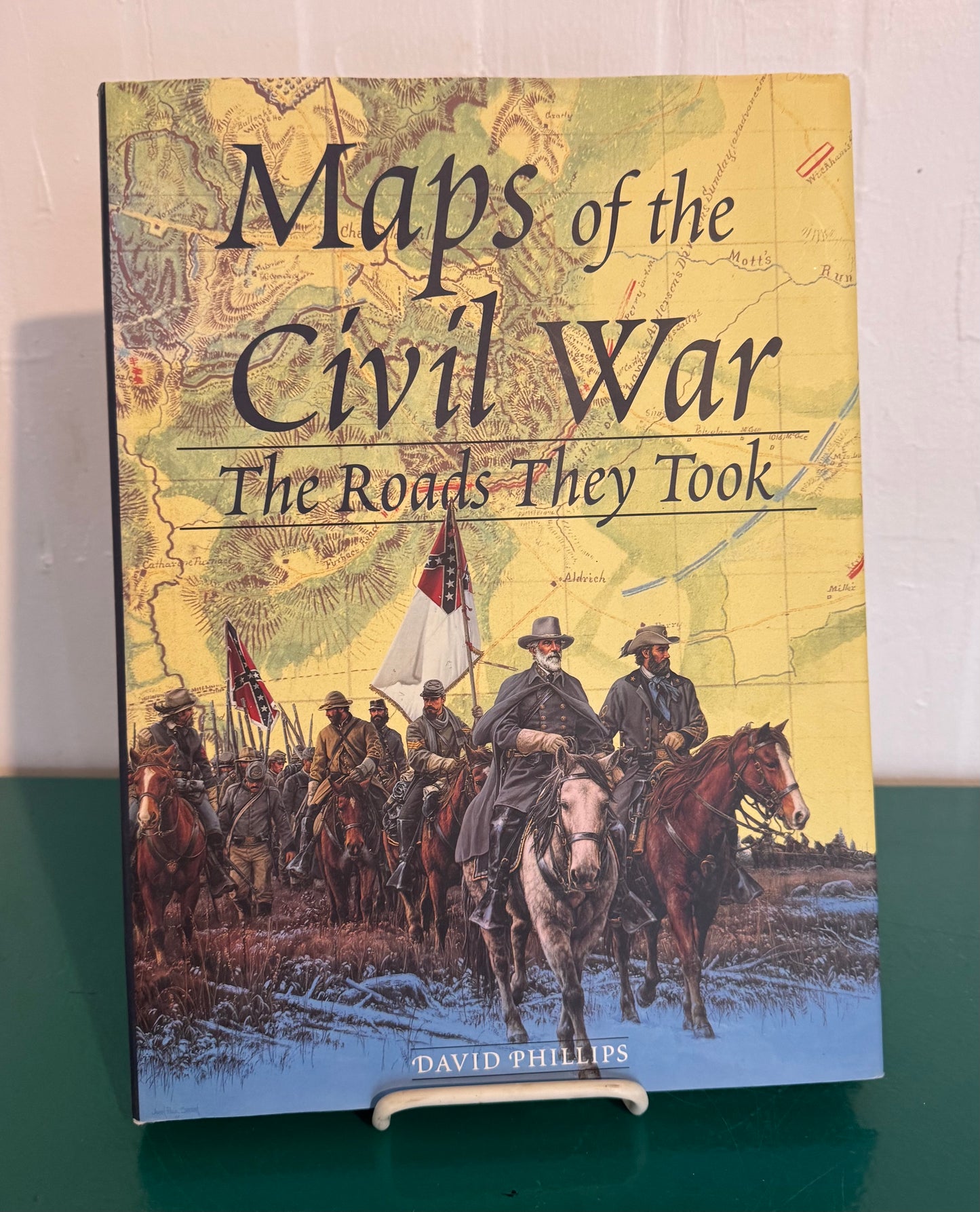 Maps of the Civil War: The Roads They Took (By David Phillips)