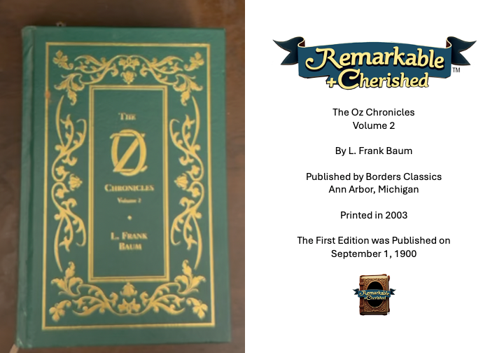 The Oz Chronicles (Beautiful Display and Keepsake Edition from Borders Classics)
