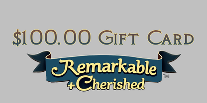 $100 Gift Card to Remarkable + Cherished