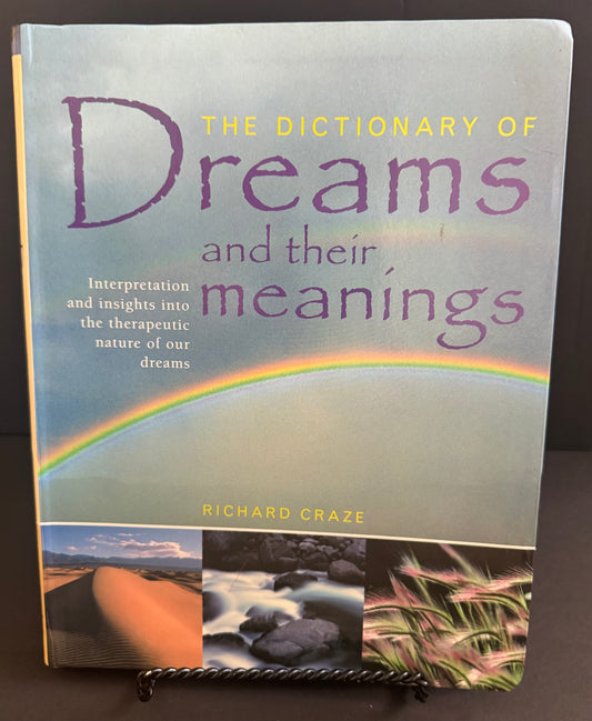 The Dictionary of Dreams and Their Meanings (By Richard Craze)