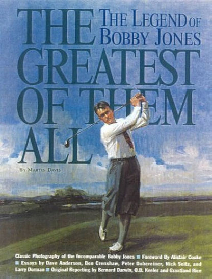 The Legend of Bobby Jones The Greatest of Them All by Martin Davis (1996)