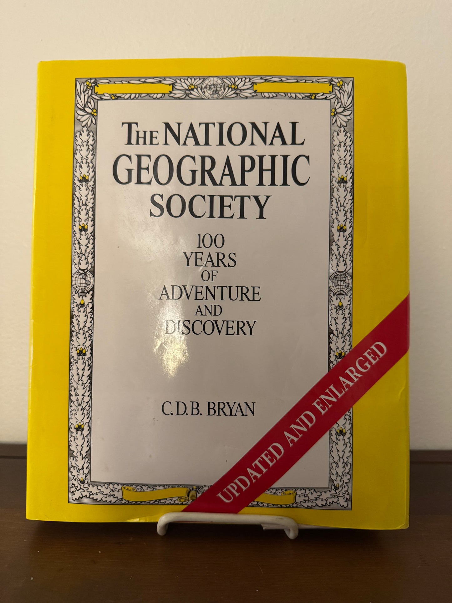 The National Geographic Society 100 Years of Adventure and Discovery (1987)